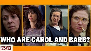 WHO ARE CAROL AND BARBARA DENNINGS  Orange Is The New Black Season 6 [upl. by Gnap]