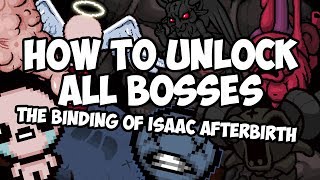 How To Unlock Every Boss In The Binding Of Isaac Afterbirth [upl. by Phelgen410]