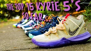 RANKING ALL 15 NIKE KYRIE 5’S THE TOP 15 KYRIE 5’s [upl. by Dyolf]