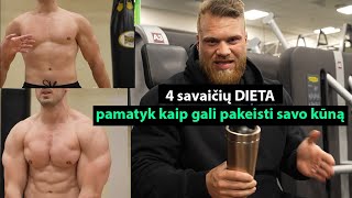 4 sav dieta  Pamatyk kaip gali pakeisti savo kūną [upl. by Harmonie141]