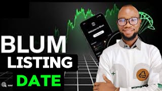 BLUM Airdrop official listing Date and Price [upl. by Crompton87]