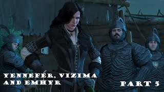 Yennefer Vizima and Emhyr  Witcher3 Wild Hunt  Full Playthrough Part 5 [upl. by Ainad]