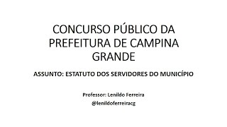 Estatuto dos Servidores Municipais de Campina Grande  Simulado 02 [upl. by Anoirtac]