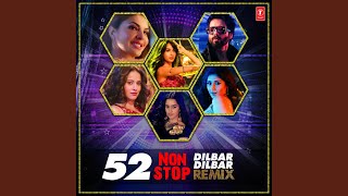 52 Non Stop Dilbar Dilbar Remix Remix By KedrockSd Style [upl. by Ymmat437]