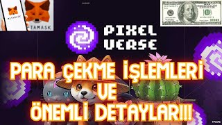 PİXELVERSE CLAİM ETMEpara çekme ve DİĞER önemli İŞLEMLER  pixeltab pixelversexyz pixfi claim [upl. by Innoc]