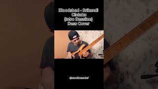 Bloodshed  Srikandi Cintaku Intro Bassline Bass Cover youtubeshorts basscover [upl. by Assille]