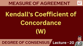 Understanding Kendalls Coefficient of Concordance  Statistics Explained with Example  L  20 [upl. by Erdah]