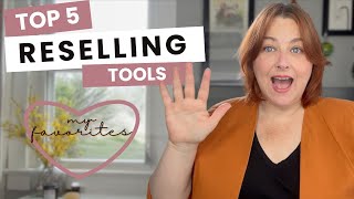 Top 5 MustHave Reselling Tools to Boost Your Business  My Favorite Reseller Essentials [upl. by Nauwaj]