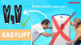 Comment transporter facilement votre chauffeeau avec Easylift d’Atlantic [upl. by Cassandra]