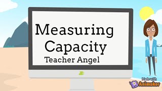 MEASURING CAPACITYLITERSMILLILITERSTeacher Angel [upl. by Orual]