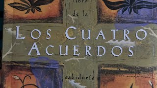 Día 7 páginas 6578 los cuatro acuerdos de Don Miguel Ruiz si derechos de autor [upl. by Nyleuqaj545]