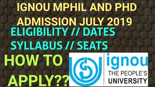 IGNOU MPHIL AND PHD ADMISSION JULY 2019 SESSION [upl. by Ehman]