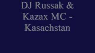 DJ Russak amp Kazax MC  Kasachstan [upl. by Madson]