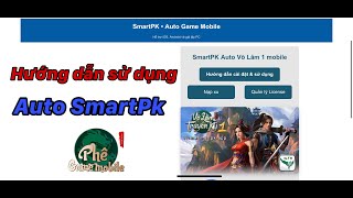 VLTK 1 Mobile  Hướng dẫn cài đặt amp sử dụng Auto SmartPk [upl. by Upshaw]