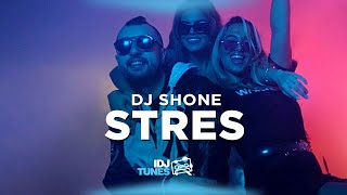 DJ SHONE  STRES OFFICIAL VIDEO [upl. by Lancey]