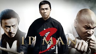 Ip Man 3 2015 Movie  Donnie Yen Zhang Jin Patrick Tam Karena Ng  Review And Facts [upl. by Ecidnak]