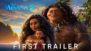 MOANA 2 – First Trailer 2024 Auliʻi Cravalho Dwayne Johnson  Disney [upl. by Drapehs]