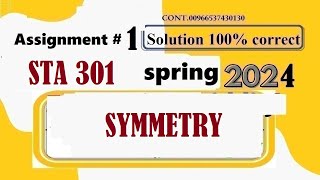 STA 301 ASSIGNMENT 1 SOLUTION SPRING 2024STA301 ASSIGNMENT 1 SOLUTION SPRING 20245 NUMBER SUMMARY [upl. by Georgianne]