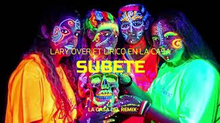 Lary Over Ft Farruko El Alfa Lirico En La Casa  Subete remix Official Audio 2019 [upl. by Aryamo711]