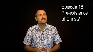 Preexistence of Christ  Short Answers 18  Imad Awde [upl. by Nnylanna486]