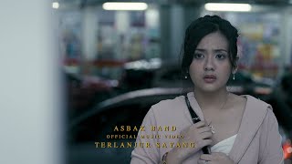 Asbak Band  Terlanjur Sayang Official Music Video [upl. by Shauna]