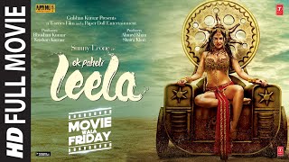 Ek Paheli Leela Full Movie  Sunny Leone Full Movie  Movie Wala Friday  T Series Films [upl. by Anialad933]