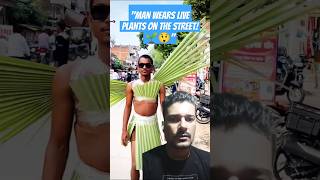 Plant man trending reaction funny funnyreactions street comedy [upl. by Noyes]