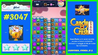 Level 3047  Candy Crush Saga 2024 🫵 candycrushpinche64 [upl. by Ahsikam]