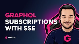 GraphQL Subscriptions with Server Sent Events [upl. by Igiul]