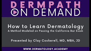 How to Learn Dermatology A Method Modeled on Passing the California Bar Exam [upl. by Anerhs537]