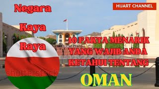 Sejarah Dan Fakta Menarik Negara Oman wajib anda ketahui [upl. by Cahilly]