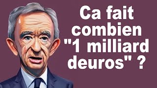 Ca représente quoi quotun milliard deurosquot [upl. by Corry]