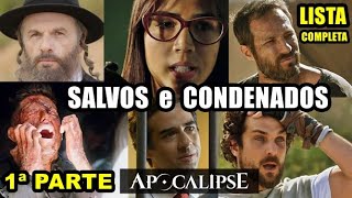 Apocalipse Lista completa dos salvos e dos condenados 1ª PARTE [upl. by Lanni]