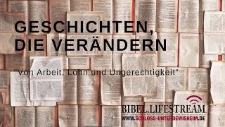 BibelLifestream 4  Geschichten die verändern  Matthäus 20116 [upl. by Herwig]