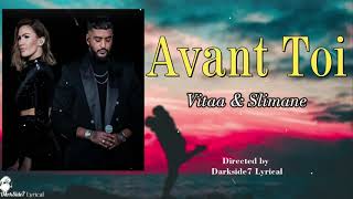 VITAA amp SLIMANE  Avant toi ParolesLyrics [upl. by Galen346]