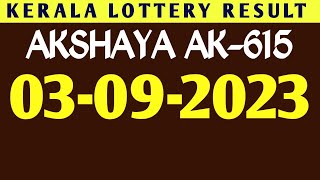 TODAY 03082023 AKSHAYA AK615 KERALA LOTTERY RESULT [upl. by Tedra384]