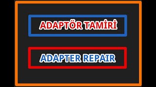 5V Adaptor Tamiri [upl. by Adneral31]