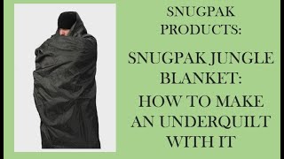 SnugPak Jungle Blanket How To Make An Underquilth Wit It [upl. by Scherle628]