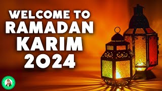 Welcome To Ramadan 2024  Ramadan Mubarak Listen This Beautiful Dua To Make Ramadan Beautiful [upl. by Krongold52]