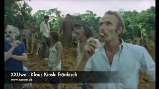 XXUwe  Klaus Kinski fränkisch [upl. by Ellwood]