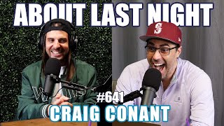 Craig Conant  About Last Night Podcast with Adam Ray  641 [upl. by Ahsek]