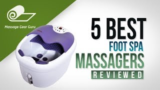 5 Best Foot Spa Massagers Reviewed [upl. by Rebmit]