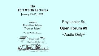 Roy Lanier Sr Open Forum 3 [upl. by Savell]