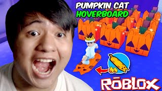 I Finally Got The PUMPKIN CAT HOVERBOARD 🎃🛹 NEW UPDATE  Pet Simulator X  ROBLOX [upl. by Wong]