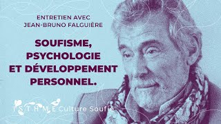 Soufisme psychologie et développement personnel [upl. by Bushweller]