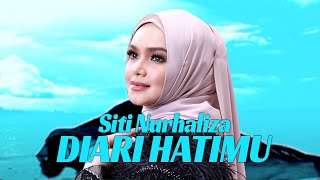 Siti Nurhaliza  Diari Hatimu Official Music Video [upl. by Georgie]