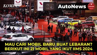 21 Merek Mobil Ikut IIMS 2024 Ada BYD dan VinFast [upl. by Haseena50]