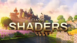 Classic Shaders Official Trailer [upl. by Tartan]