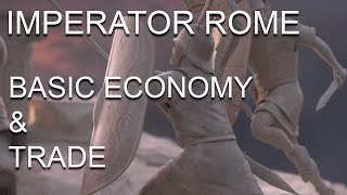 Imperator Rome  Basic Trade and Economy [upl. by Sidonia]