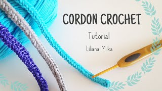 Como tejer a crochet ganchillo CORDON Tutorial explicado paso a paso [upl. by Alva346]